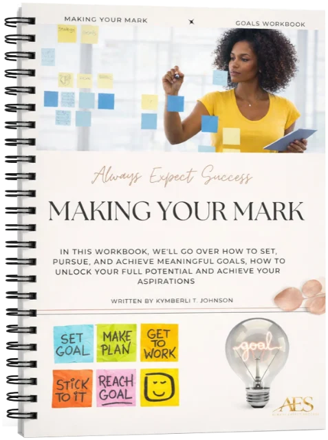 Making Your Mark Goals Workbook (in the shop)