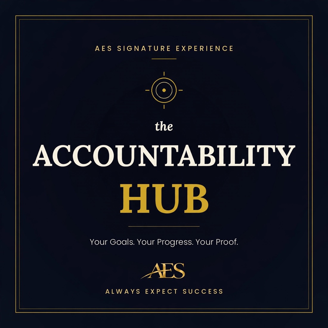 The Accountability Hub: Your Goals. Your Progress. Your Proof.